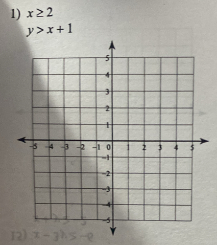 x≥ 2
y>x+1
12)