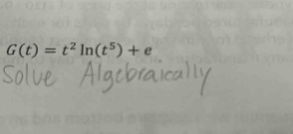 G(t)=t^2ln (t^5)+e