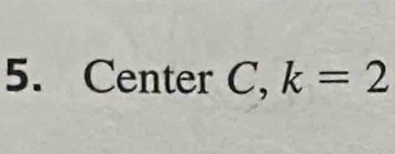 Center C, k=2