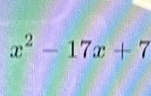 x^2-17x+7