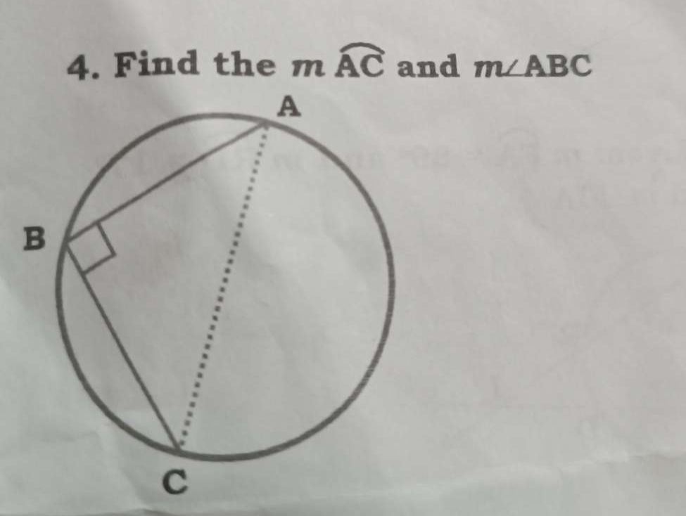 Find the mwidehat AC and m∠ ABC