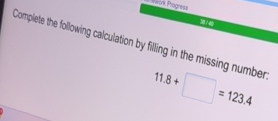 Solved: Dmework Progress 38 / 40 Complete the following calculation by ...