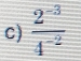  (2^(-3))/4^(-2) 