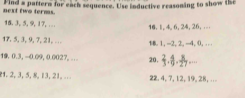 Solved: Find a pattern for each sequence. Use inductive reasoning to ...