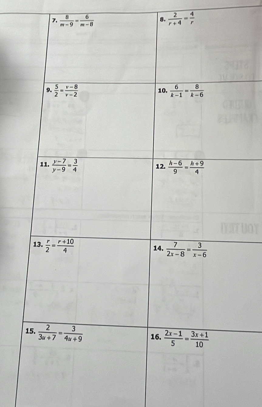  8/m-9 = 6/m-8   2/r+4 = 4/r 
8.