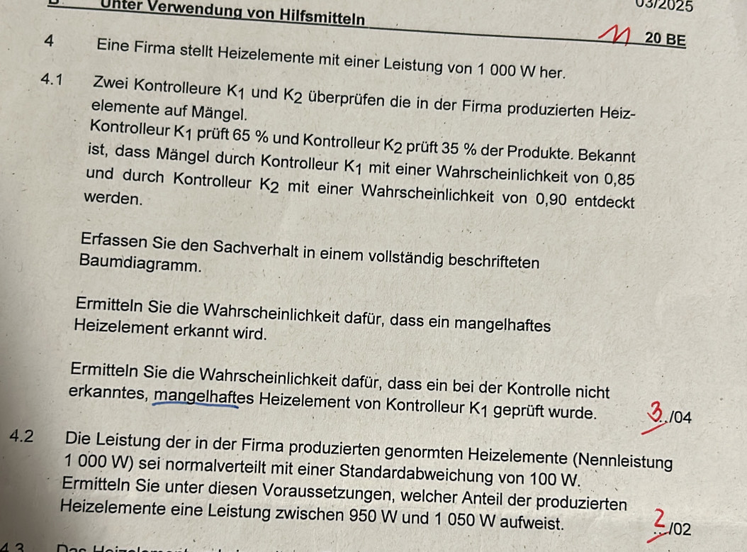 Gelöst03/2025 Ünter Verwendung von Hilfsmitteln 20 BE 4 Eine Firma