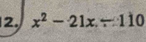 x^2-21x-110