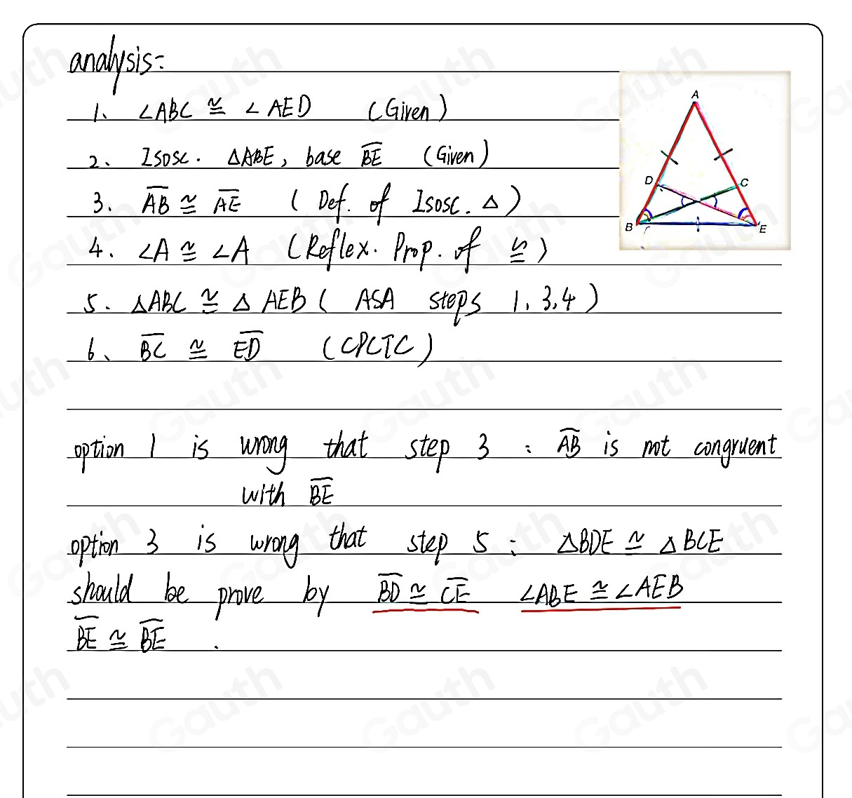 Solved: Given that in isosceles ABE , base overline BE and ∠ ABC≌ ∠ AED ...