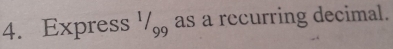 Express ½ as a recurring decimal.