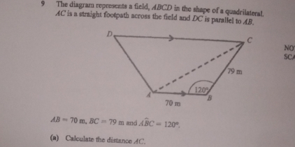 Solved: The diagram represents a field, ABCD in the shape of a ...
