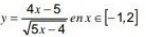 y= (4x-5)/sqrt(5x-4) enx∈ [-1,2]