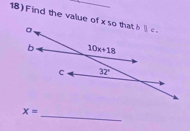 Find the value of x so that b ∥ c .
_
X=