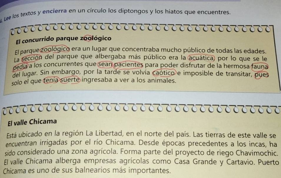 Resuelto:Lee los textos y encierra en un círculo los diptongos y los ...
