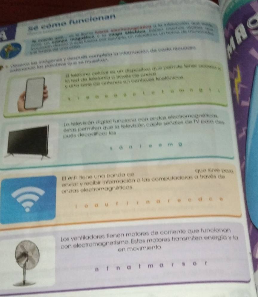 que sirve par 
n a las computadoras a travês de 
gnéticas 
Los ventiladores tienén motores de corriente que funcionan 
con electromagnetismo. Estos motores transmiten energia y la 
en movimiento.
m a