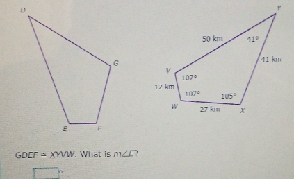 GDEF≌ XYVW. What is m∠ E 2