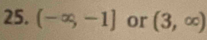 (-∈fty ,-1] or (3,∈fty )