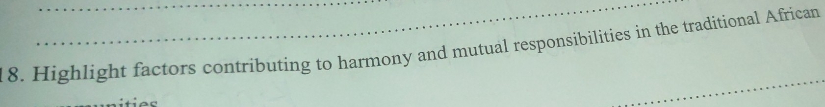 Highlight factors contributing to harmony and mutual responsibilities in the traditional African