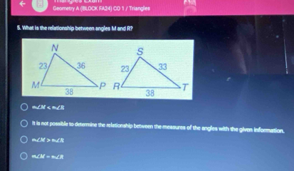 Solved: Geometry A (BLOCK FA24) CO 1 / Triangles 5. What is the ...