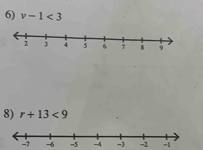 v-1<3</tex> 
8) r+13<9</tex>