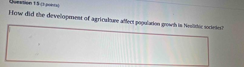 How did the development of agriculture affect population growth in Neolithic societies?