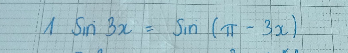 A sin 3x=sin (π -3x)