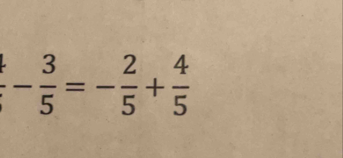 frac 3- 3/5  =- 2/5 + 4/5 