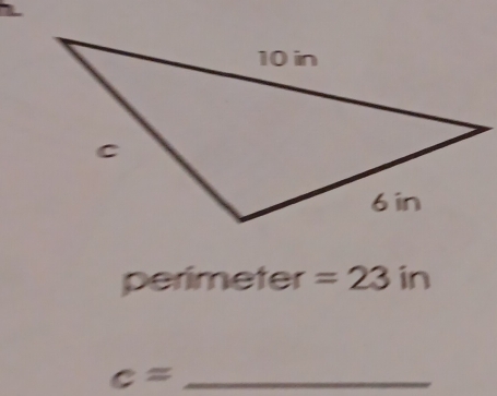 perimeter =23 in
_ c=