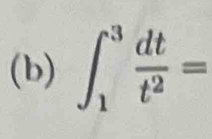 ∈t _1^(3frac dt)t^2=