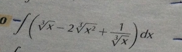 sigma -∈t (sqrt[3](x)-2sqrt[3](x^2)+ 1/sqrt[3](x) )dx
_