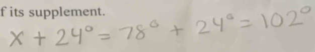 x+24°=78°+24°=102°