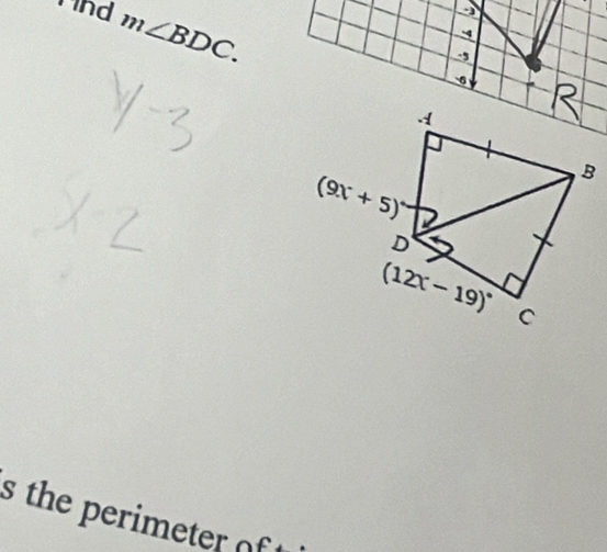 ind m∠ BDC.
4
.,
6
s the perimeter of