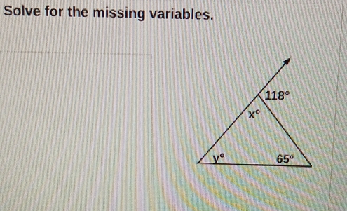 Solve for the missing variables.