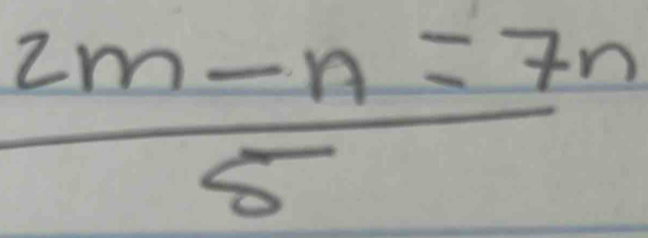  (2m-n=7n)/5 