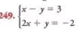 beginarrayl x-y=3 2x+y=-2endarray.