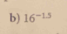 16^(-1.5)