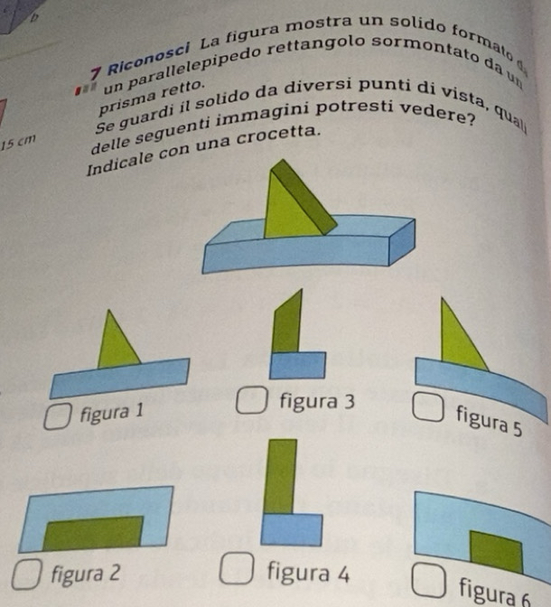 Risolto:Riconosci La figura mostra un solido formato prisma retto. un ...