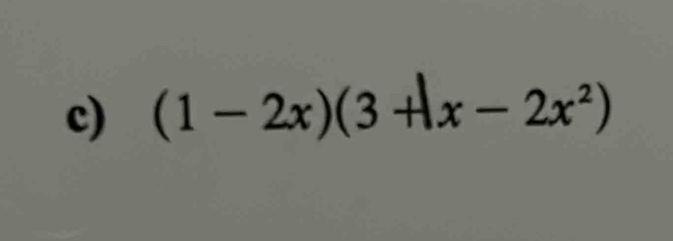 (1-2x)(3+x-2x^2)