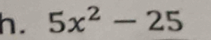 5x^2-25