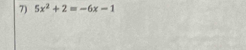 5x^2+2=-6x-1