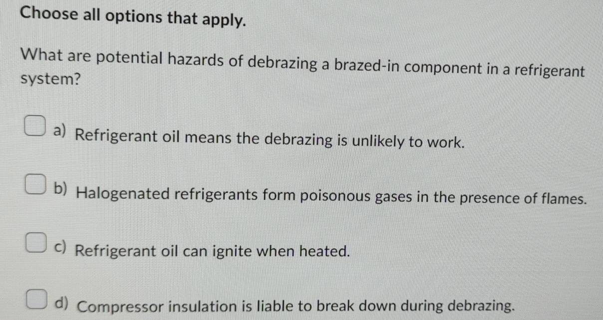 Solved: Choose all options that apply. What are potential hazards of ...