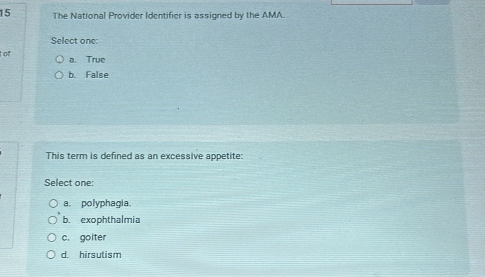 Solved: The National Provider Identifier is assigned by the AMA. Select ...