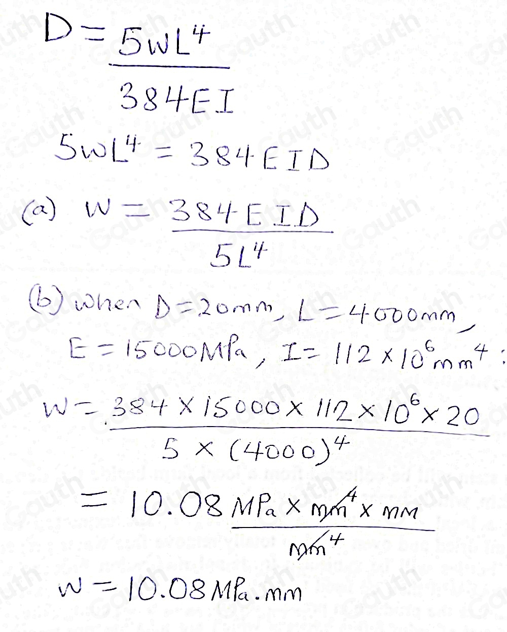 Solved: Changing the subject of a formula Given, deflection D= (5wL^4 ...
