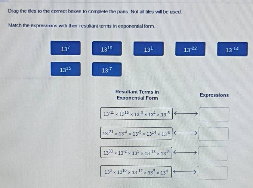 Solved: Drag the tiles to the correct boxes to complete the pairs. Not ...