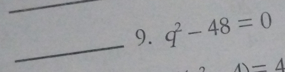 q^2-48=0
_
=4