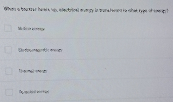Solved: When a toaster heats up, electrical energy is transferred to ...