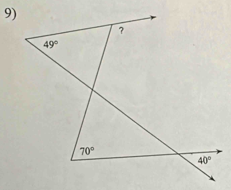 ?
49°
70°
40°