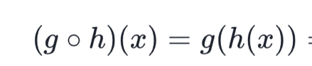 (gcirc h)(x)=g(h(x))=