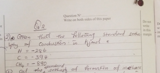 Question N° _ 
Write on both sides of this paper 
Do not 
write D 
W 
t in this in 
margin m