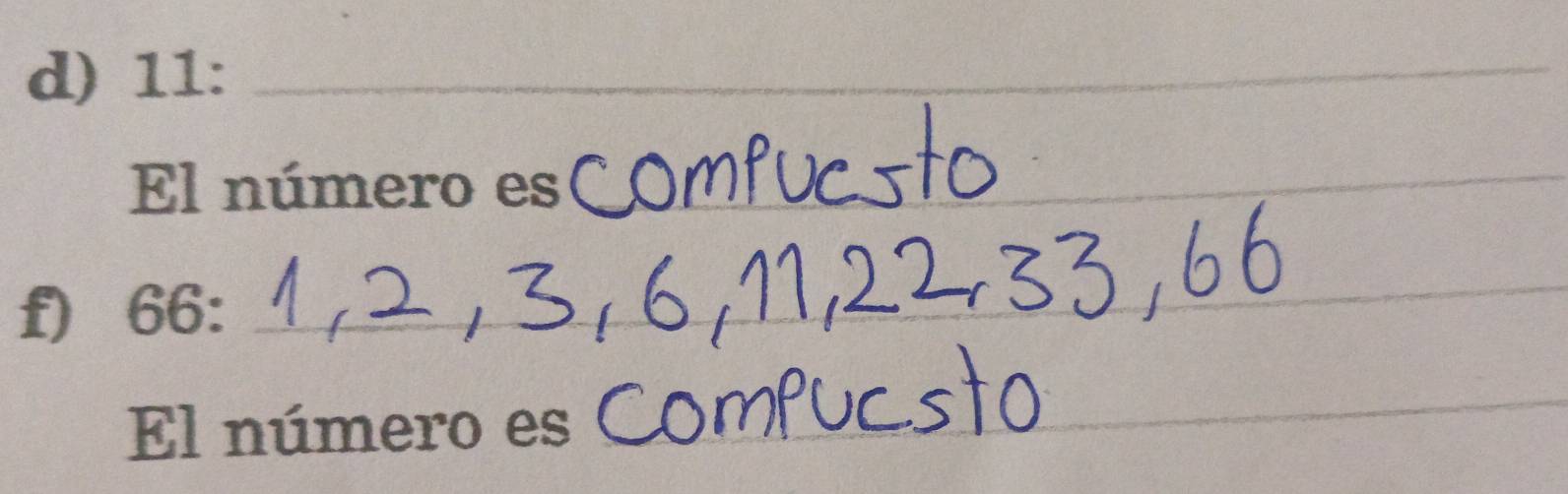 11 :_ 
_ 
El número es_ 
f) 66 :_ 
_ 
El número es_ 
_