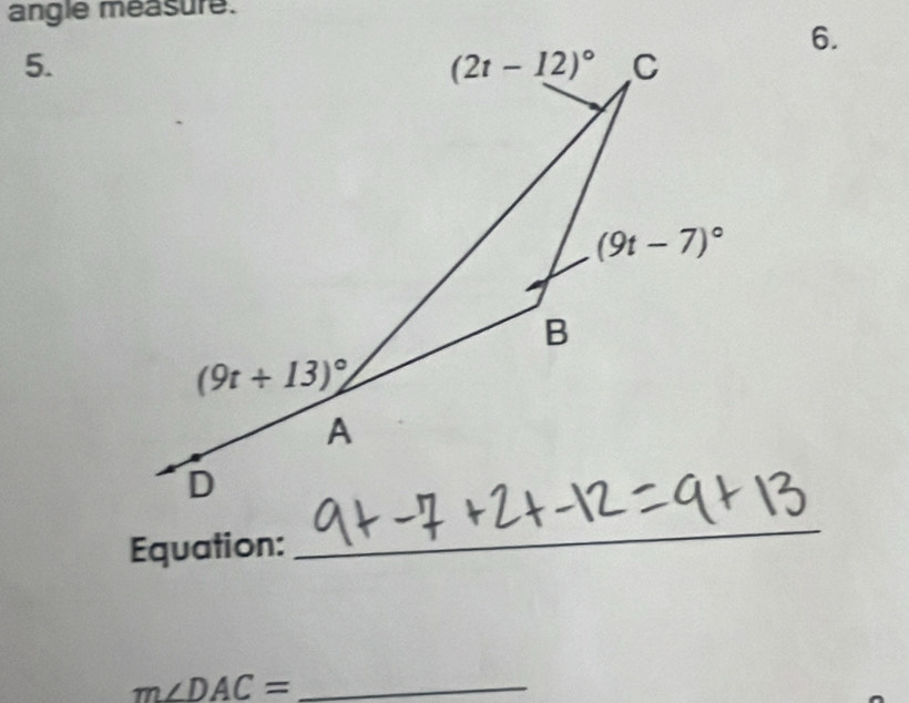 angle measure.
6.
5.
Equation:
_
m∠ DAC= _